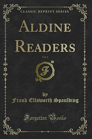 Seller image for Aldine Readers, Vol. 2 (Classic Reprint) for sale by Forgotten Books