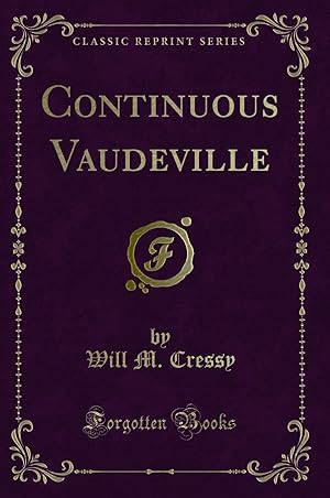 Seller image for Continuous Vaudeville (Classic Reprint) for sale by Forgotten Books