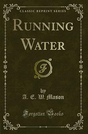 Image du vendeur pour Running Water (Classic Reprint) mis en vente par Forgotten Books