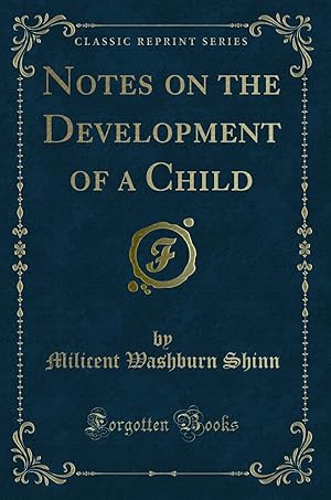 Seller image for Notes on the Development of a Child (Classic Reprint) for sale by Forgotten Books