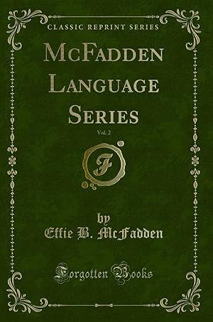Seller image for McFadden Language Series, Vol. 2 (Classic Reprint) for sale by Forgotten Books