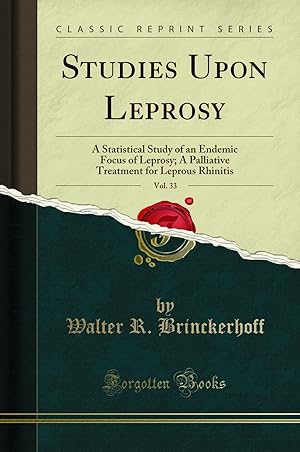 Seller image for Studies Upon Leprosy, Vol. 33 (Classic Reprint) for sale by Forgotten Books