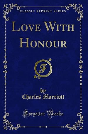 Seller image for Love With Honour (Classic Reprint) for sale by Forgotten Books