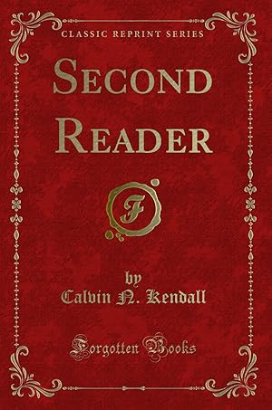 Image du vendeur pour Second Reader (Classic Reprint) mis en vente par Forgotten Books