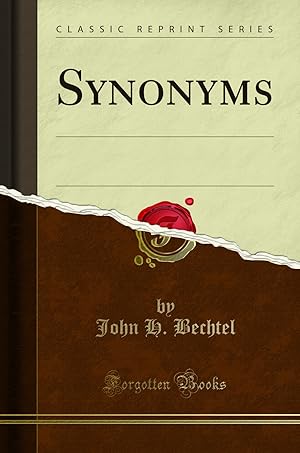Seller image for Synonyms: Designed to Give Skill in the Choice and Right Use of Words for sale by Forgotten Books