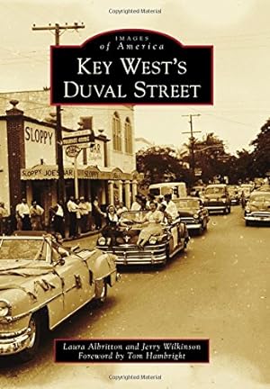 Seller image for Key West's Duval Street (Images of America) by Albritton, Laura, Wilkinson, Jerry [Paperback ] for sale by booksXpress