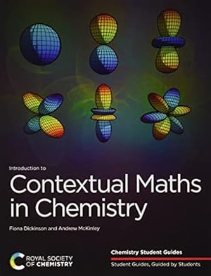 Seller image for Introduction to Contextual Maths in Chemistry (ISSN) by Dickinson, Fiona, McKinley, Andrew [Paperback ] for sale by booksXpress