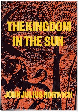 The Kingdom in the Sun 1130-1194