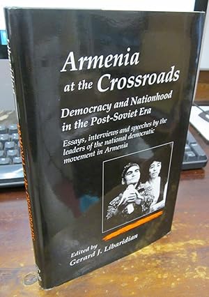 Imagen del vendedor de Armenia at the Crossroads: Democracy and Nationhood in the Post-Soviet Era a la venta por Atlantic Bookshop