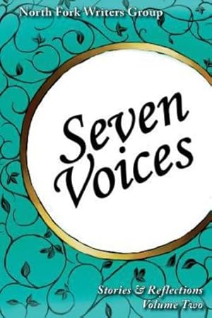 Seller image for Seven Voices: (Volume 2) by North Fork Writers Group [Paperback ] for sale by booksXpress