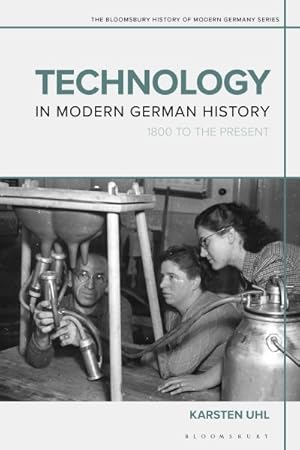 Seller image for Technology in Modern German History : 1800 to the Present for sale by GreatBookPricesUK