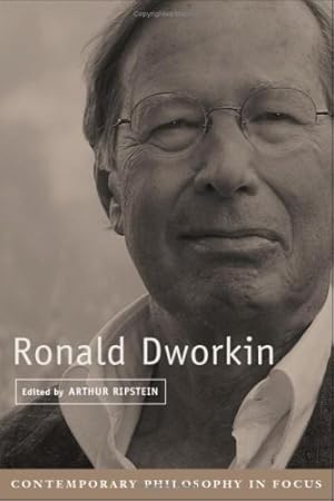 Seller image for Ronald Dworkin (Contemporary Philosophy in Focus) by Ripstein, Arthur [Hardcover ] for sale by booksXpress
