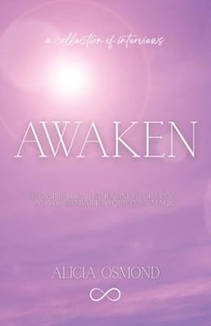 Seller image for Awaken: Be Inspired by the Journeys of Many as You Remember Your Own Magic by Osmond, Alicia [Paperback ] for sale by booksXpress
