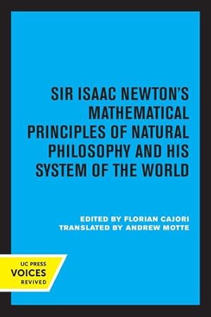 Seller image for Sir Isaac Newton's Mathematical Principles of Natural Philosophy and His System of the World by Newton, Sir Isaac [Paperback ] for sale by booksXpress