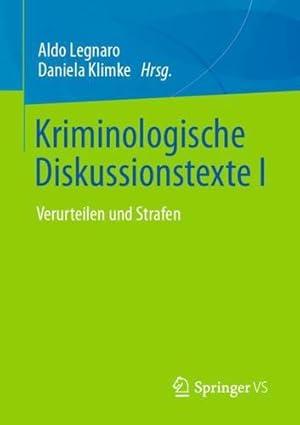 Immagine del venditore per Kriminologische Diskussionstexte I: Verurteilen und Strafen (German Edition) [Paperback ] venduto da booksXpress