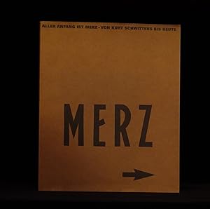 Image du vendeur pour Merz : Aller Anfang Ist Merz - Von Kurt Schwitters Bis Heute ; Sprengel-Museum Hannover, 20.8. - 5.11.2000 mis en vente par Rain Dog Books