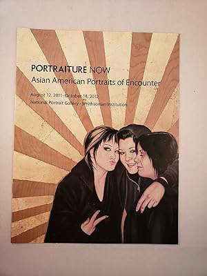 Immagine del venditore per Portraiture Now Asian American Portraits of Encounter venduto da WellRead Books A.B.A.A.