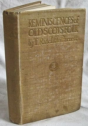 Seller image for Reminiscences of Old Scots Folk for sale by The BookChase