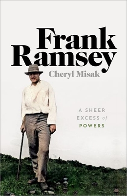 Immagine del venditore per Frank Ramsey: A Sheer Excess of Powers (Hardback or Cased Book) venduto da BargainBookStores