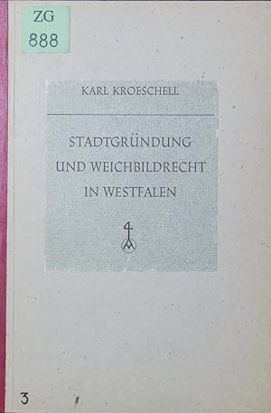 Bild des Verkufers fr Stadtgrndung und Weichbildrecht in Westfalen. zum Verkauf von Antiquariat Bookfarm