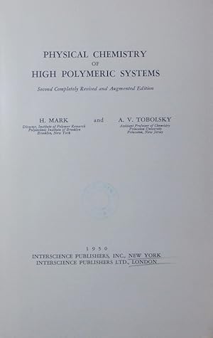 Bild des Verkufers fr Physical chemistry of high polymeric systems. zum Verkauf von Antiquariat Bookfarm