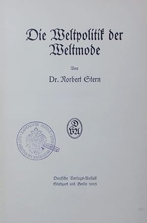 Imagen del vendedor de Die Weltpolitik der Weltmode. a la venta por Antiquariat Bookfarm