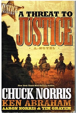 Seller image for A Threat to Justice: The Justice Riders for sale by First Class Used Books