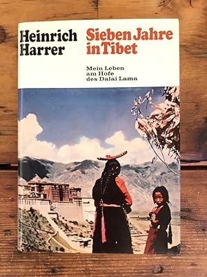 Sieben Jahre in Tibet: Mein Leben am Hofe des Dalai Lama (signierte Ausgabe!!!!)