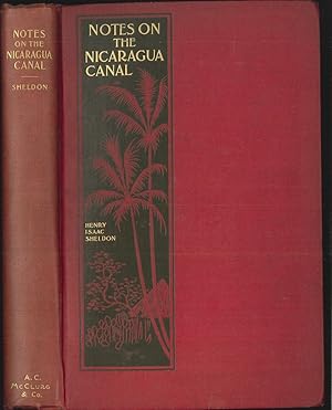 Notes on the Nicaragua Canal.