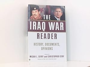 Bild des Verkufers fr The Iraq War Reader: History, Documents, Opinions zum Verkauf von Book Broker