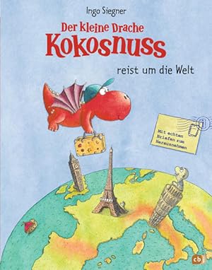 Der kleine Drache Kokosnuss reist um die Welt: Vorlese-Bilderbuch - Mit echten Briefen zum Heraus...