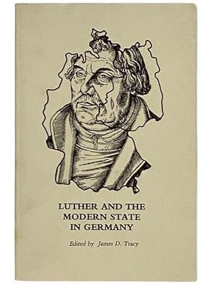 Immagine del venditore per Luther and the Modern State in Germany (Sixteenth Century Essays and Studies, Vol 7) [Martin] venduto da Yesterday's Muse, ABAA, ILAB, IOBA