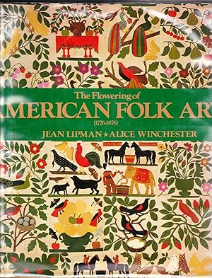 The Flowering of American Folk Art, 1776 - 1876