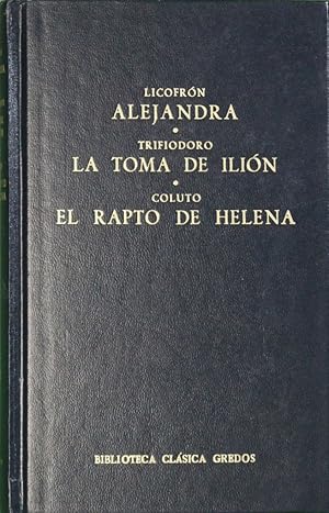 Image du vendeur pour Alejandra; La toma de Ilin; El rapto de Helena mis en vente par Librera Alonso Quijano