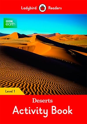 DESERTS. BBC EARTH. ACTIVITY BOOK Level 1