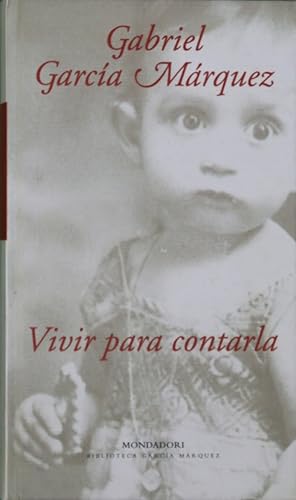 Imagen del vendedor de Vivir para contarla a la venta por Librería Alonso Quijano