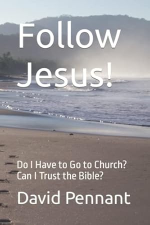Bild des Verkufers fr Follow Jesus!: Do I Have to Go to Church? Can I Trust the Bible? zum Verkauf von WeBuyBooks
