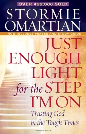 Seller image for Just Enough Light for the Step I'm On Deluxe Edition: Trusting God in the Tough Times for sale by Pieuler Store