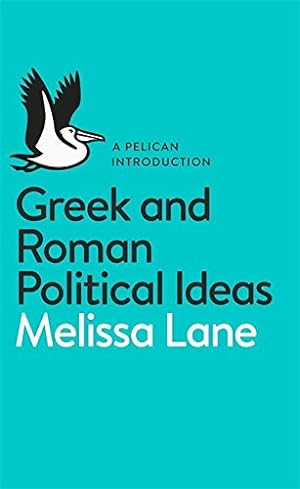 Seller image for A Pelican Introduction Greek and Roman Political Ideas for sale by Pieuler Store