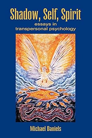 Seller image for Shadow, Self, Spirit: Essays in Transpersonal Psychology for sale by Pieuler Store
