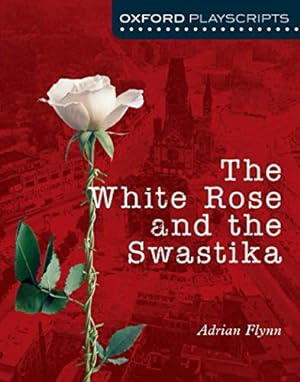 Immagine del venditore per The White Rose and the Swatiska venduto da Pieuler Store