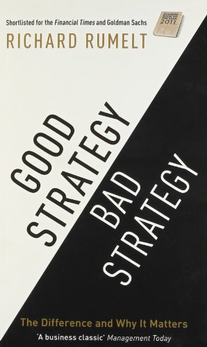Bild des Verkufers fr Good Strategy/Bad Strategy: The difference and why it matters zum Verkauf von Pieuler Store