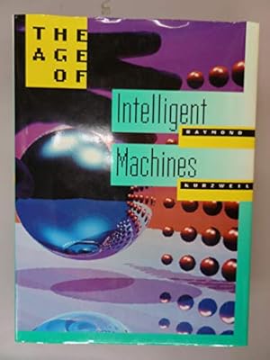 Imagen del vendedor de The Age of Intelligent Machines a la venta por Pieuler Store