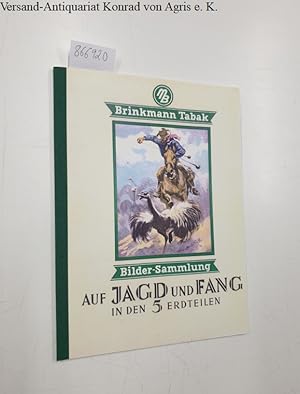 Image du vendeur pour Auf Jagd und Fang in den 5 Erdteilen, Bilder-Sammlung mis en vente par Versand-Antiquariat Konrad von Agris e.K.