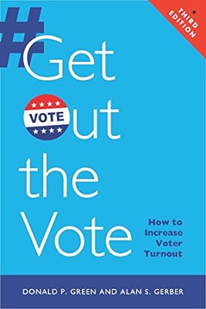 Immagine del venditore per Get Out the Vote: How to Increase Voter Turnout venduto da Pieuler Store
