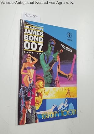 Seller image for Ian Fleming s James Bond 007 , Book Two: Serpent s tooth for sale by Versand-Antiquariat Konrad von Agris e.K.