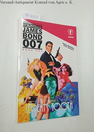 Seller image for Ian Fleming s James Bond 007 , Book One : Serpent s tooth for sale by Versand-Antiquariat Konrad von Agris e.K.
