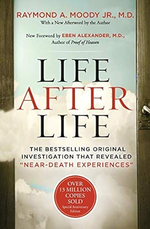 Immagine del venditore per Life After Life: The Bestselling Original Investigation That Revealed "Near-Death Experiences" venduto da Pieuler Store