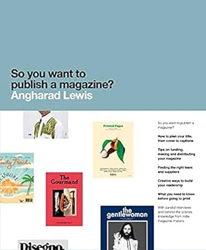 Seller image for So You Want to Publish a Magazine? for sale by Pieuler Store