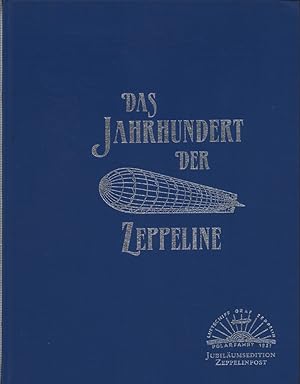 Das Jahrhundert der Zeppeline.